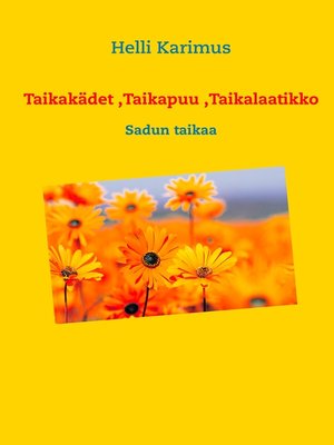 cover image of Taikakädet ,Taikapuu ,Taikalaatikko